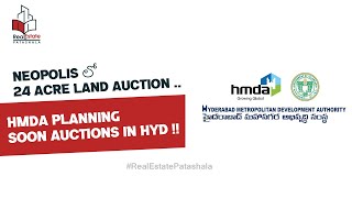 Neopolis లో 24 acre LAND auction  HMDA Planning soon auctions in HYD [upl. by Aney]