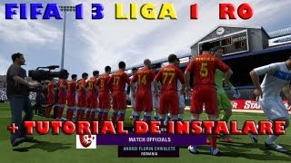 Fifa 13 Liga 1 RO  Tutorial de instalare HD [upl. by Izogn]