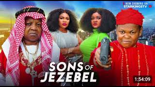 SONS OF JEZEBEL 2 NIGERIAN MOVIE OSITA IHEME CHINEDU IKEDIEZE  2024 Latest Nigerian Movie [upl. by Ellehsad]