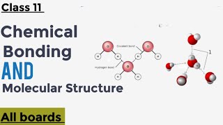 Chemical bonding amp Molecular Structure Class 11 Chemistry  Chapter 04 chemistry video [upl. by Annaiv14]