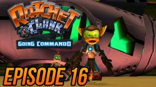 Ratchet and Clank 2 Going Commando HD Collection  Episode 16 [upl. by Suryc756]