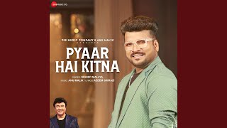 Pyaar Hai Kitna [upl. by Yrreg]