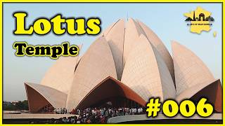 006  Lotus Temple Vlog  Discovering the Baháí House of Worship in Delhi [upl. by Ettelracs]