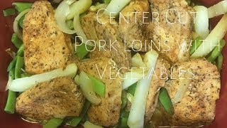 Center Cut Pork Loins and Vegetables [upl. by Celia]