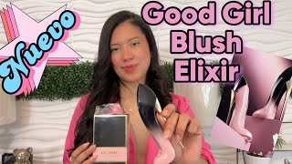 NUEVO 2024 CAROLINA HERRERA GOOD GIRL BLUSH ELIXIR parfum RESEÑA EN ESPAÑOL 🖤🩷goodgirlblushelixir [upl. by Zoarah47]