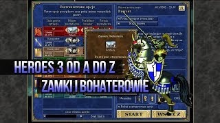 Zamki i Bohaterowie  Heroes od A do Z 01 [upl. by Amiel]