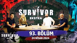 Survivor Ekstra 93 Bölüm  24 Nisan 2024 SurvivorEkstra [upl. by Terina]