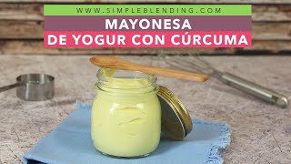 MAYONESA DE YOGUR CON CÚRCUMA  Cómo preparar yogurnesa con cúrcuma  Mayonesa sin huevo [upl. by Amsirhc]