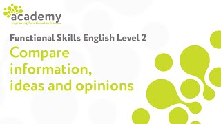 Functional Skills  Compare information ideas and opinions [upl. by Yar815]