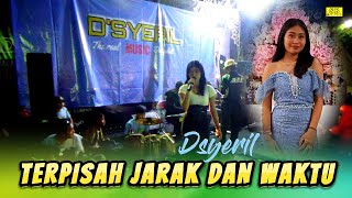 TERPISAH JARAK DAN WAKTU  COVER DSYERIL [upl. by Drofnas]