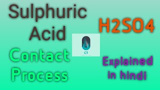 Sulphuric Acid manufacturing by contact processSulphur Industries part 2 Explained in Hindi [upl. by Dyol]