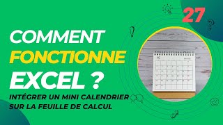 Comment ajouter un mini calendrier sur excel  ✅ Comment fonctionne excel n°27 [upl. by Attenad]