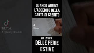 Quando arriva laddebito della carta di credito delle ferie estive [upl. by Tezile]