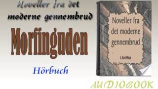 Morfinguden Hörbuch [upl. by Ydissac]