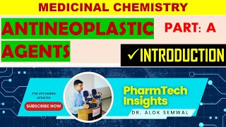 Introduction to Antineoplastic Agents  A detailed lecture on Antineoplastic Agents [upl. by Sixela174]