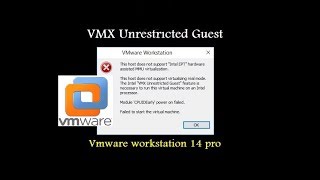 Error VMX unrestricted Guest in vmware workstation 14 pro [upl. by Ilahsiav529]