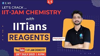 Introduction of Reagents  IIT JAM Chemistry  L1 [upl. by Eibba]