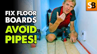 Floorboards vs Pipe Damage  What You Need to Know [upl. by Odnumde]