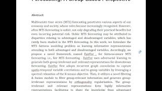 Learning Informative Representation for Fairness Aware Multivariate Time Series Forecasting A Group [upl. by Otes]