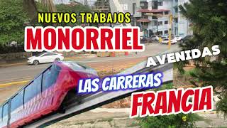 Avances del Monorriel Ave Francia con Avenida Las careras actualización [upl. by Siver]