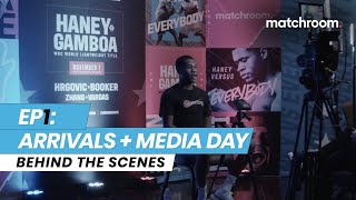 Fight Week Ep1 Devin Haney vs Yuriorkis Gamboa  Fighter arrivals and media Behind the scenes [upl. by Robbi]