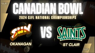 2024 CJFL Championship  Okanagan VS StClair [upl. by Vanden]