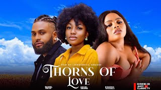 THORNS OF LOVE  ANGEL UNIGWE DANIEL ROCKY EUGENIA MICHEALS 2024 Latest Movie [upl. by Henryetta]