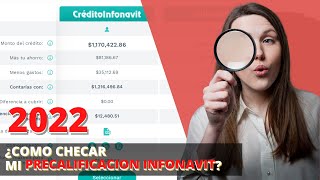 COMO CHECAR TU PRECALIFICACION INFONAVIT ACTUALIZADO 2022 [upl. by Quigley]