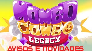 Novidades e Avisos sobre Mombo Combo Legacy [upl. by Foscalina864]