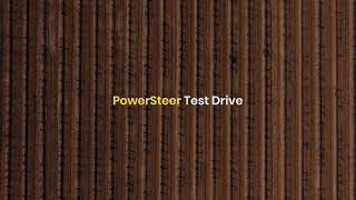 PowerSteer Test Drive stepbystep [upl. by Ahsetan]