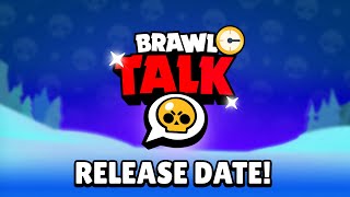 Brawl Talk Release Date Season 22 [upl. by Deibel367]