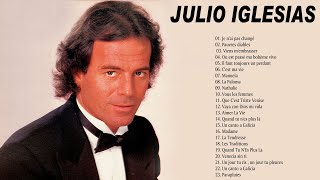 Julio Iglesias Best Of 2021  Meilleures Chansons de Julio Iglesias Album en Francais [upl. by Norean]