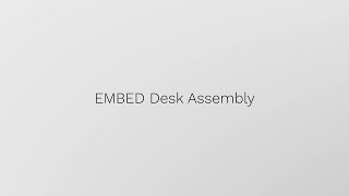 EMBED Desk Assembly Instructions [upl. by Lynad]