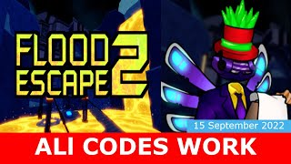 All CODES Work Flood Escape 2 ROBLOX  September 15 2022 [upl. by Frazer]