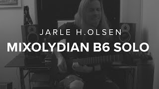 Jarle H Olsens Mixolydian B6 Solo [upl. by Othelia]