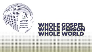 ACOP Conference 2024—Whole Gospel Whole Person Whole World  Opening Service [upl. by Alisa]