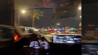 KANTE speed up by Davido ft Fave [upl. by Lauro351]