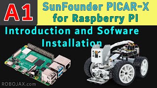 Lesson A1 Starting with PICARX Raspberry Pi Smart Robot car by SunFounder [upl. by Isnan]