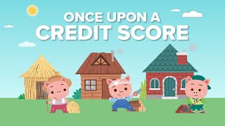 Once Upon a Credit Score [upl. by Cowen]