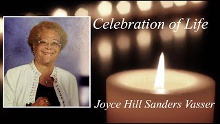 Celebration of Life Service  Joyce Hill Sanders Vasser [upl. by Mitchell]