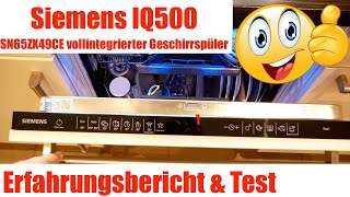 Siemens iQ500 Geschirrspüler Erfahrungsbericht  Test Spülmaschine [upl. by Gnes]