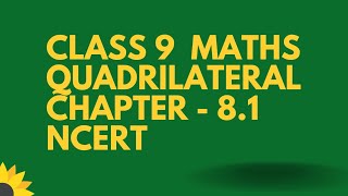 Class 9  Maths  chapter81  Quadrilateral  Ncert [upl. by Meeharbi]