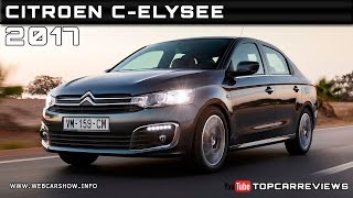 2017 Citroen CElysee Review Rendered Price Specs Release Date [upl. by Kcirtap]