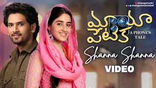 Mayapetika Telugu Movie  Shanna Shanna Video Song  Yasaswi Kondepudi  Viraj Ashwin  Mango Music [upl. by Mima596]