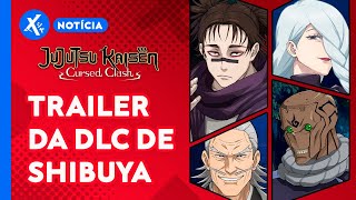 Trailer da DLC de Shibuya e Mechamaru gratuito  JUJUTSU KAISEN CURSED CLASH [upl. by Tlok]