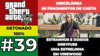 GTA 5 DETONADO 100 39  OS 50 FRAGMENTOS DE CARTA  DREYFUSS [upl. by Amling]