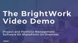 The BrightWork Video Demo [upl. by Duaner]