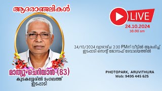 FUNERAL SERVICE OF MATHEW CHERIAN 83 KUDAKASSERIL MANGALATHU IDAPPADI [upl. by Holton]