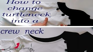 How to change a turtleneck into a crew neck [upl. by Mushro258]