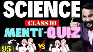 CLASS 10 SCIENCE AND MATHS FULL REVISION QUIZ  100 MOST IMPORTANT QUESTION MENTI QUIZ LIVE [upl. by Nothgierc]